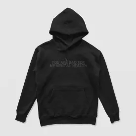 Bad For My Mental Health Blackout Hoodie