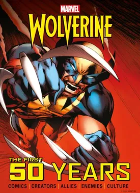 Marvels Wolverine The First 50 Years HC *PRE-ORDER*